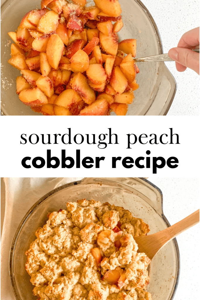 pin graphic for sourdough peach cobbler recipe