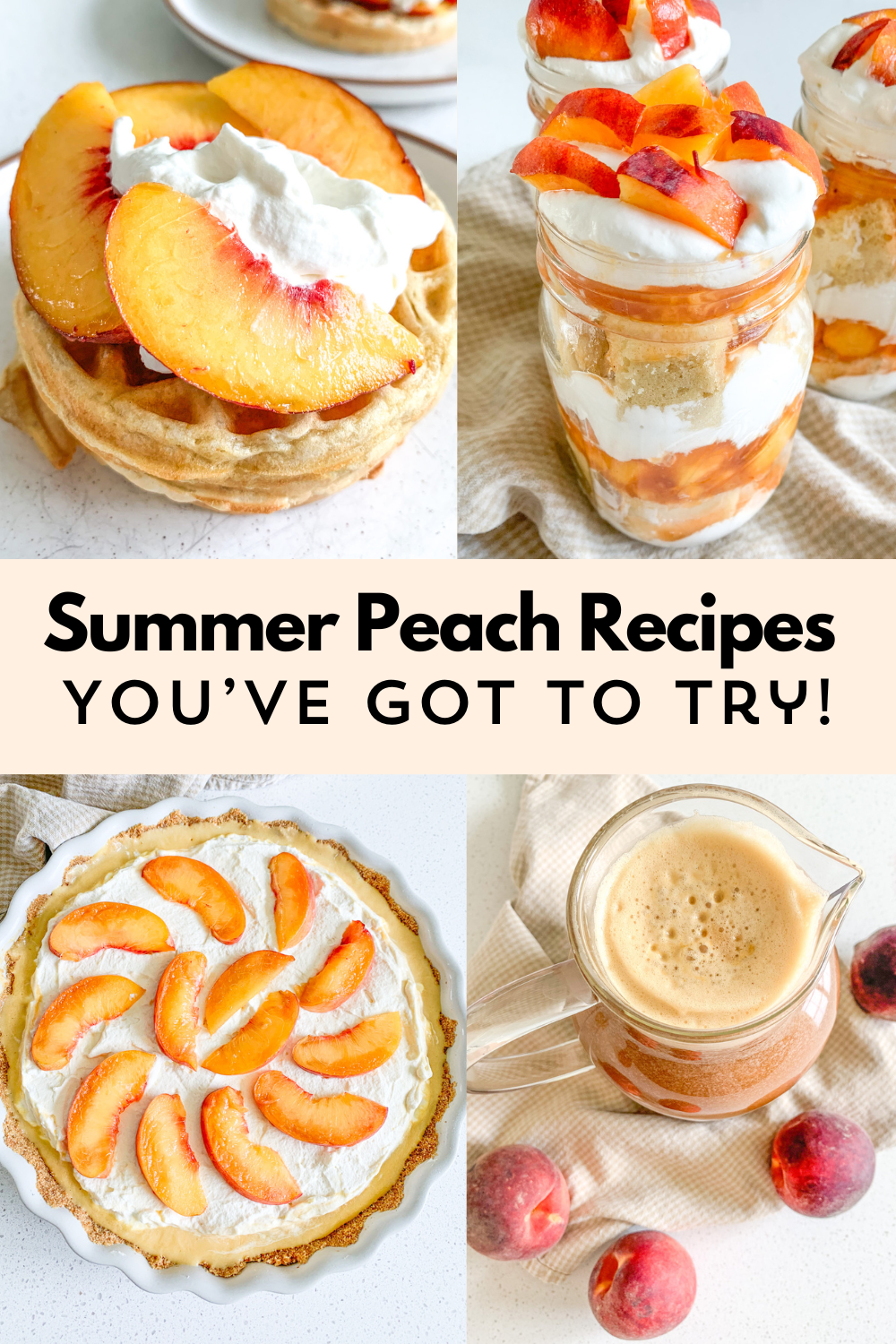 a collection of summer peach recipe photos